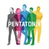 Pentatonix album lyrics, reviews, download