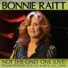 Stream & download Not the Only One (Live from Pensacola, FL Oct. 20, 2009) - Single