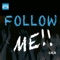 Follow Me!! - Chr lyrics