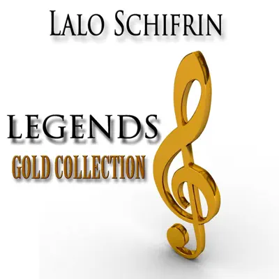 Legends Gold Collection (Remastered) - Lalo Schifrin