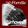 Ronn Forella….Moves! - EP