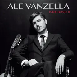 Indie Bossa II - Ale Vanzella