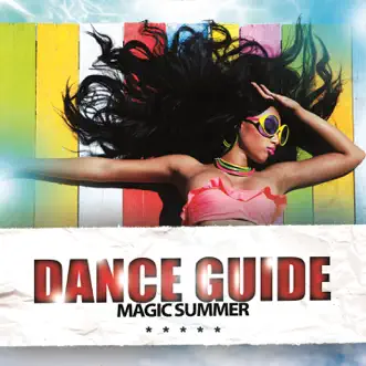 Dance Guide Magic Summer by Various Artists album reviews, ratings, credits