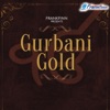 Gurbani Gold - Hymns In the Praise of Akaal Purakh