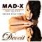 Deceit (feat. Tory Olivier & Raggo Zulu Rebel) - Madx lyrics