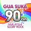 Gua Suka 90an - Malaysia Slow Rock, 2015