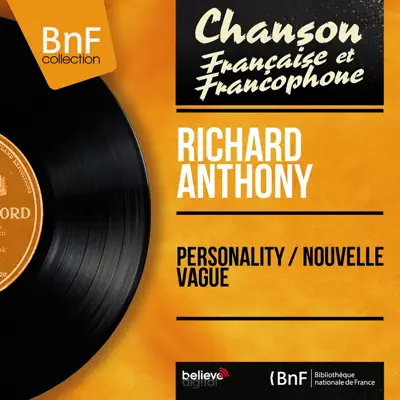 Personality / Nouvelle vague (feat. Les Angels & Christian Chevallier et son orchestre) [Mono Version] - Single - Richard Anthony