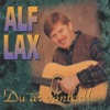 Alf Lax - Du är väntad