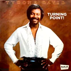 Turning Point - Tyrone Davis Turning Point - Tyrone Davis