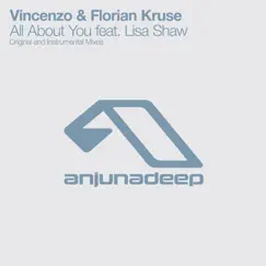 All About You (feat. Lisa Shaw) - Single by Vincenzo & Florian Kruse album reviews, ratings, credits