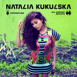 Pioropusz/ Na Koniec Swiata - EP - Natalia Kukulska Pioropusz/ Na Koniec Swiata - EP - Natalia Kukulska