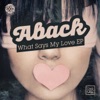 What Says My Love - Single