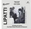 Stream & download Lipatti Rarities: Interviews with and About Dinu Lipatti