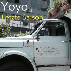 Letzte Saison - EP - Yo-Yo Letzte Saison - EP - Yo-Yo