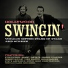 Hollywood Swingin' - Vocally Gifted Stars of Stage and Screen