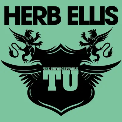 The Unforgettable Herb Ellis - Herb Ellis