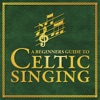 A Beginners Guide To Celtic Singers