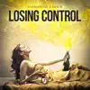 Losing Control (Deluxe Version) - EP album lyrics, reviews, download