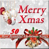 Merry Christmas: The 50 Most Beautiful Christmas Songs artwork