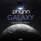 Galaxy (Digital Duplex Remix) - Phynn lyrics