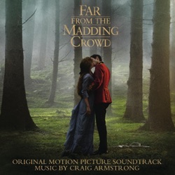 Craig Armstrong - Far from the Madding Crowd Love Theme