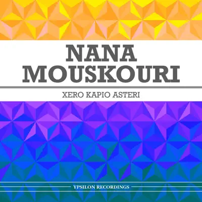 Xero Kapio Asteri - Nana Mouskouri
