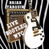 Brian Tarquin Live Bootleg WTC, 2015