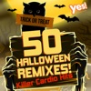 50 Halloween Remixes! Killer Cardio Hits
