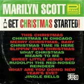 Get Christmas Started! - Marilyn Scott