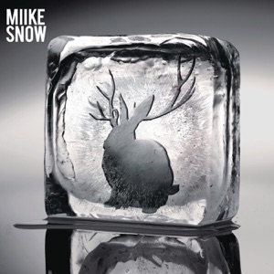 Miike Snow (Bonus Track Version)