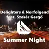 Stream & download Summer Night (feat. Szeker Gergo)