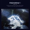 Anjunadeep 06 Sampler, Pt. 1 - EP