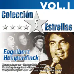 Colección 5 Estrellas: Engelbert Humperdinck, Vol. 1 - Engelbert Humperdinck