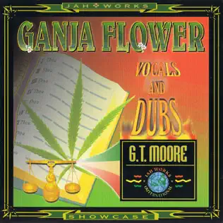 ladda ner album GT Moore - Ganja Flower