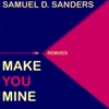 Make You Mine (Nigel Lowis Remix) - Single