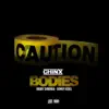 Bodies (feat. Bobby Shmurda & Rowdy Rebel) - Single album lyrics, reviews, download