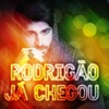 Rodrigão Já Chegou - Single