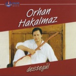 Orhan Hakalmaz - Hele Hele Verin Geline