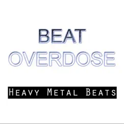 Heavy Metal Beats - Single by Beat Overdose album reviews, ratings, credits