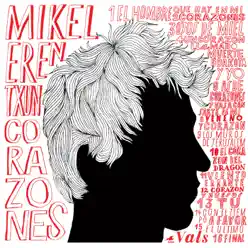Corazones - Mikel Erentxun