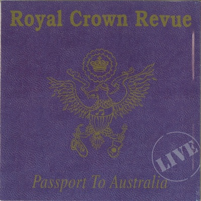 Passport to Australia (Live) - Royal Crown Revue