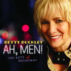 Ah Men! The Boys of Broadway - Betty Buckley Ah Men! The Boys of Broadway - Betty Buckley