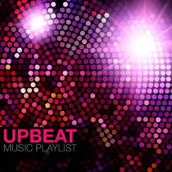 Upbeat Music Playlist by Various Artists album reviews, ratings, credits