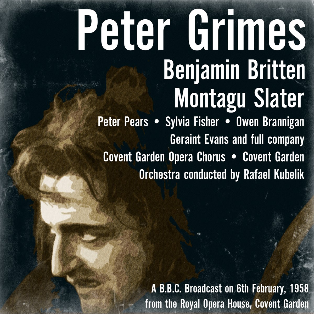 ‎Apple Music에서 감상하는 Various Artists의 Benjamin Britten: Peter Grimes