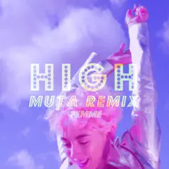 High (Muta Remix) Song Lyrics