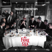 Traïcions a Contratemps - Mr. Freak Ska