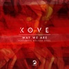 Way We Are (feat. Melissa Steel) - EP