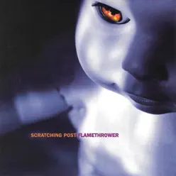 Flamethrower - Scratching Post