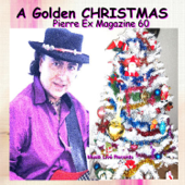 Christmas Medley: Vive le Vent / Petit papa Noël / Sing Clause is Coming to Town / Douce nuit / Mon beau sapin / Last Christmas - Pierre Ex Magazine 60