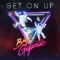 Get On Up - Big Gigantic lyrics